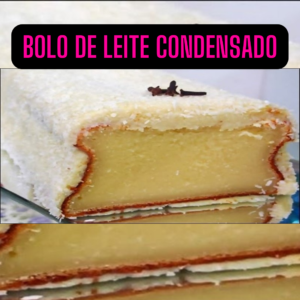 Bolo de Leite Condensado